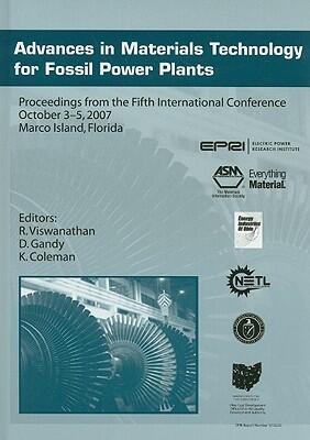 Advances in Materials Technology for Fossil Power Plants Proceedings of the 5th International Conference EPRI