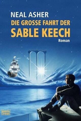 Die Grosse Fahrt der Sable Keech