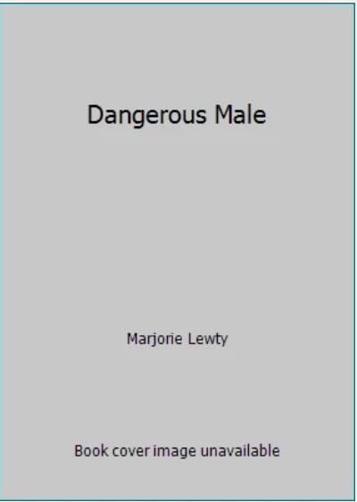 Dangerous Male