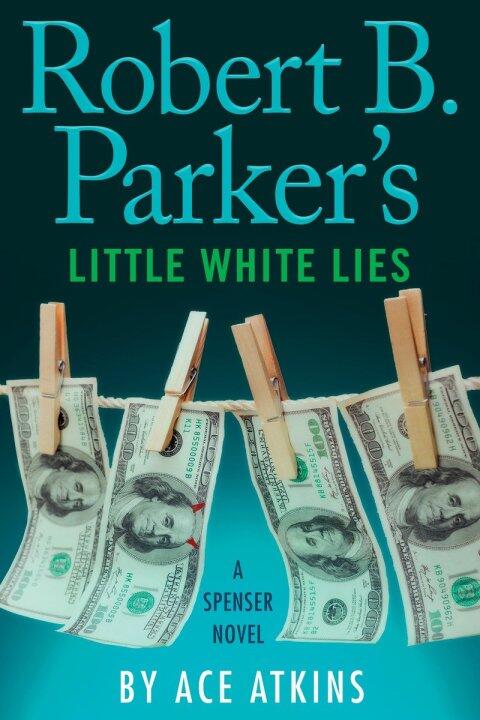 Robert B. Parker's Little White Lies