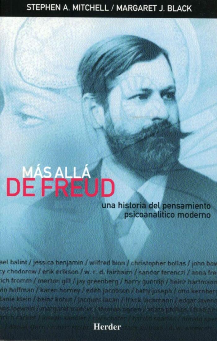 Más allá de Freud: Una historia del pensamiento psicoanalítico moderno