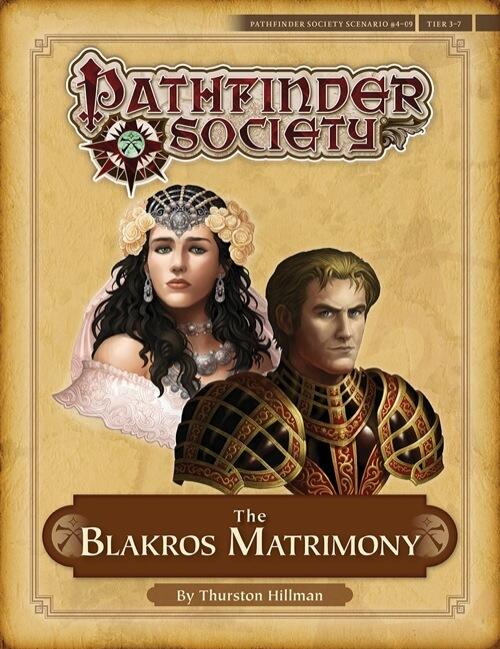 Pathfinder Society Scenario #4-09: The Blakros Matrimony
