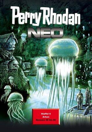 Perry Rhodan Neo Paket 6: Arkon: Perry Rhodan Neo Romane 49 bis 60 (Perry Rhodan Neo Paket Sammelband)
