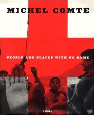 Michel Comte : People and Places with No Name