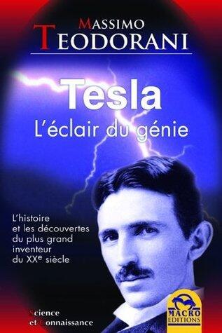 Tesla: L'éclair du génie