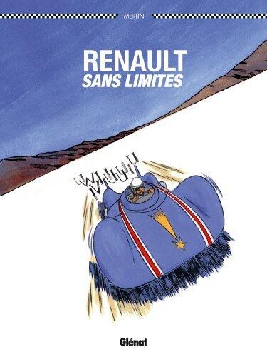 Renault sans limites: Les rois de l'asphalte (Plein Gaz)