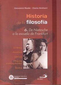 historia de la filosofia. t. 06: de nietzsche a la escuela de frankfurt