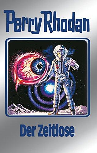 Perry Rhodan 88: Der Zeitlose (8. Band des Zyklus 'Aphilie')
