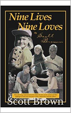 Nine Lives, Nine Loves