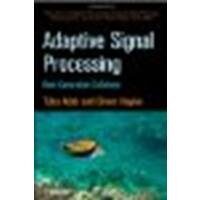 Adaptive Signal Processing: Next Generation Solutions by Tulay Adali, Simon Haykin [Wiley-IEEE Press,2010] (Hardcover) [Hardcover]
