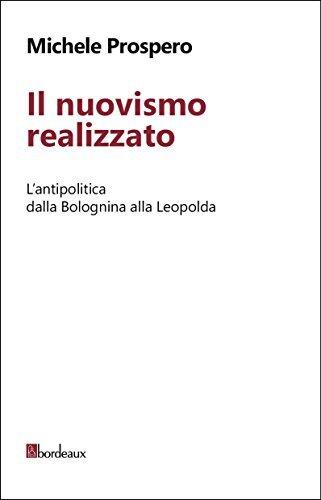 Il nuovismo realizzato
