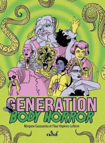 Génération Body Horror