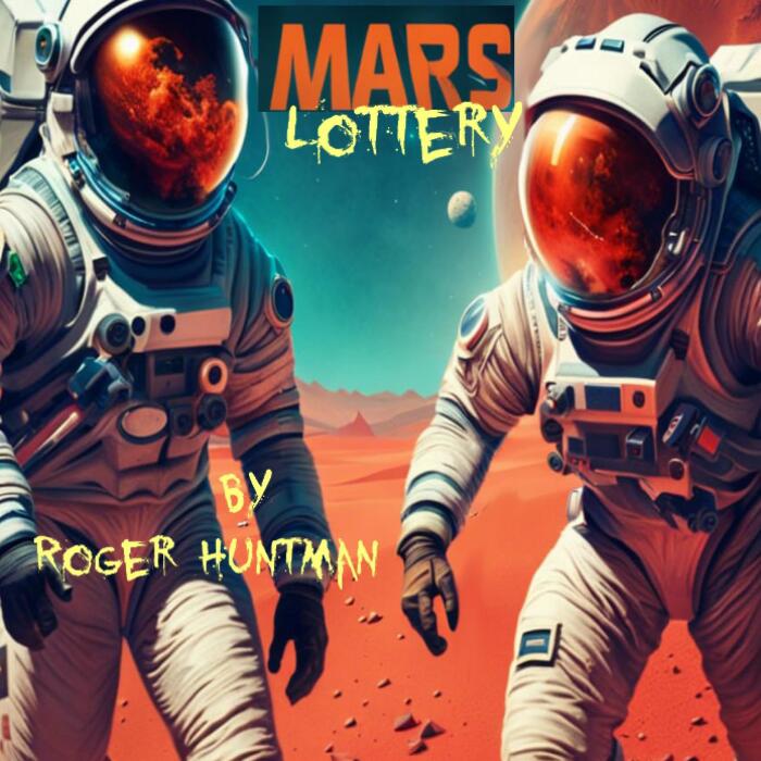 Mars Lottery: Teacher Abroad, Book 1
