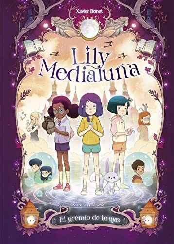 El gremio de las brujas / The Witches Guild. Lily Medialuna 2