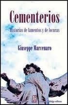 Cementerios. Historias de lamentos y de locuras