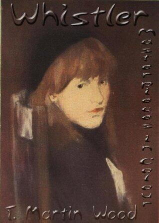 Whistler: Masterpieces in Colour Series