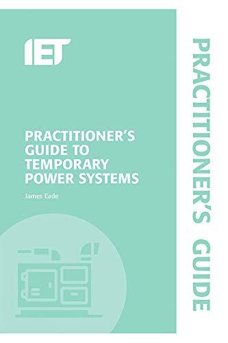 Practitioner's Guide to Temporary Power Systems
