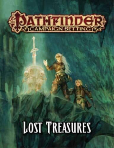 Pathfinder Campaign Setting: Lost Treasures by Judy Bauer