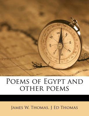 Poems of Egypt and Other Poems