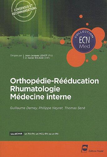 Orthopédie-rééducation rhumatologie médecine interne