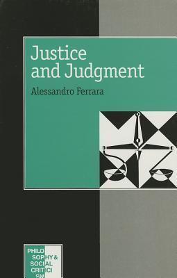 Justice and Judgement: The Rise and the Prospect of the Judgement Model in Contemporary Political Philosophy