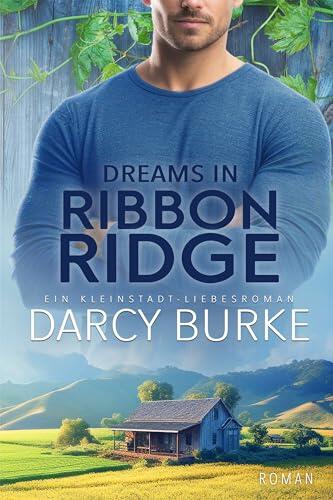 Dreams in Ribbon Ridge (Ribbon Ridge, Oregon 2)