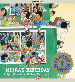Moira's Birthday: Read-Aloud Edition
