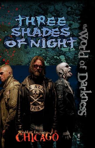 Three Shades of Night