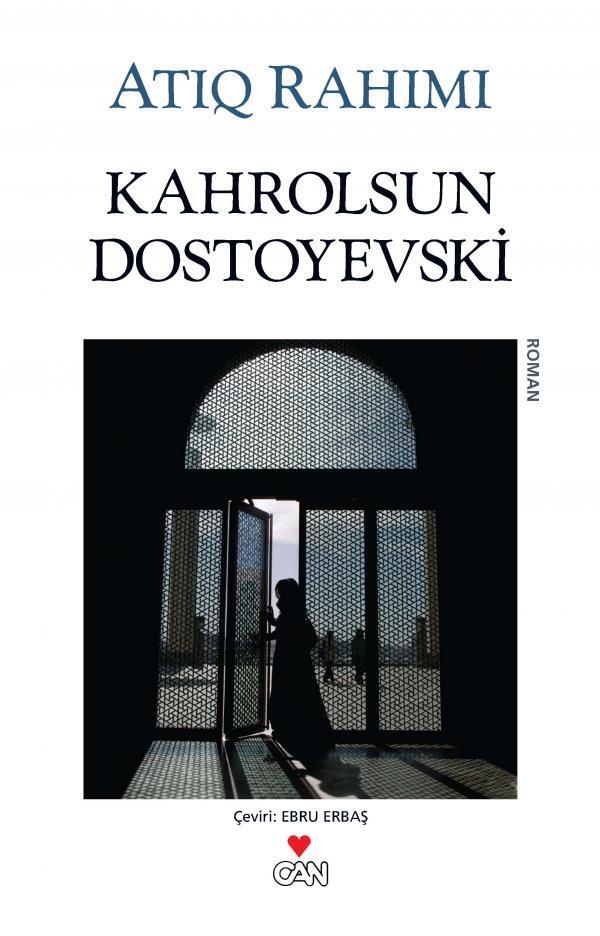 Kahrolsun Dostoyevski