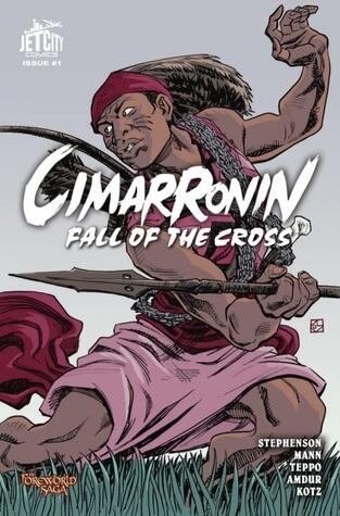 Cimarronin: Fall of the Cross (Volume 1)