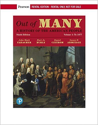 Out of Many: A History of the American People, Volume 1 [RENTAL EDITION]