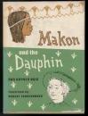 Makon and the Dauphin