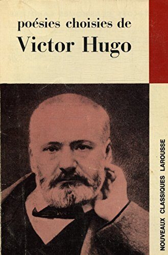 Poesies Choisies de Victor Hugo