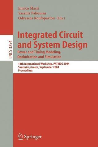 Integrated Circuit and System Design: Power and Timing Modeling, Optimization and Simulation; 14th International Workshop, PATMOS 2004, Santorini, ...