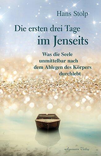 Die ersten Drei Tage im Jenseits