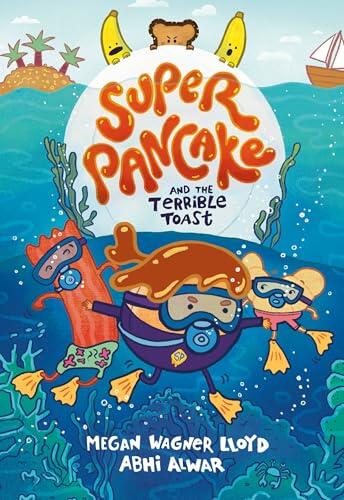 Super Pancake and the Terrible Toast: