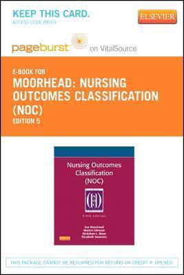 Nursing Outcomes Classification (NOC): Measurement of Health Outcomes