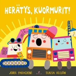 Herätys, Kuormurit!