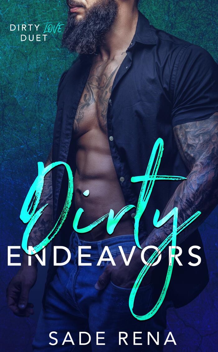 Dirty Endeavors