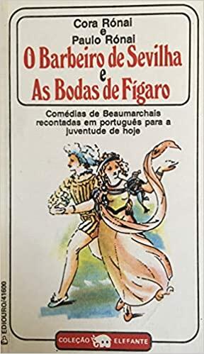 O Barbeiro de Sevilha e As Bodas de Fígaro