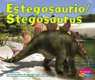 Estegosaurio/Stegosaurus (Dinosaurios Y Animales Prehistoricos/Dinosaurs and Prehistoric Animals)