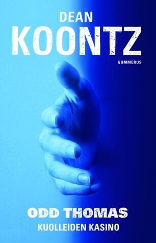 Odd Thomas: Kuolleiden kasino