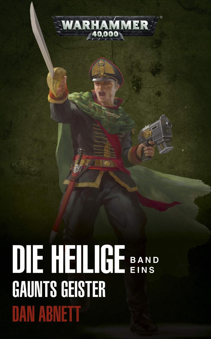 Gaunts Geister: Die Heilige Band Eins