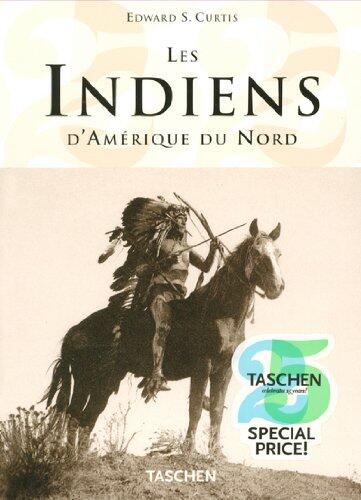 Edward S. Curtis: Les Indiens d'Amérique du Nord