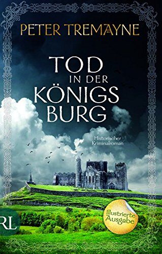 Tod in der Königsburg: Historischer Kriminalroman. Illustrierte Ausgabe