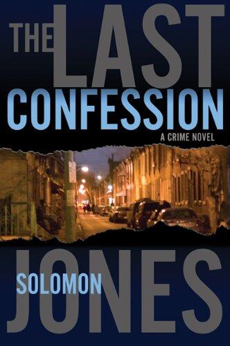The Last Confession (A Crime Novel)