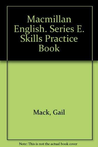 Macmillan English Series E: Skills Practice Book