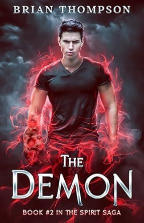 The Demon: A Wrath-Bound Soul in a Dark Afterlife Urban Fantasy