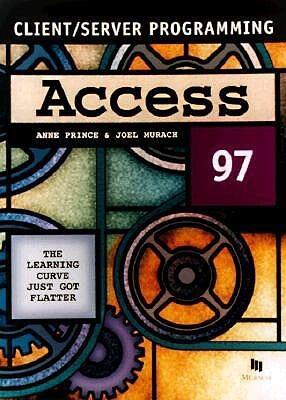 Access 97 : Client Server Programming