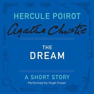 The Dream: A Short Story